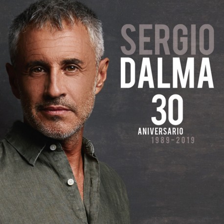 Sergio Dalma " 30 aniversario 1989-2019 "