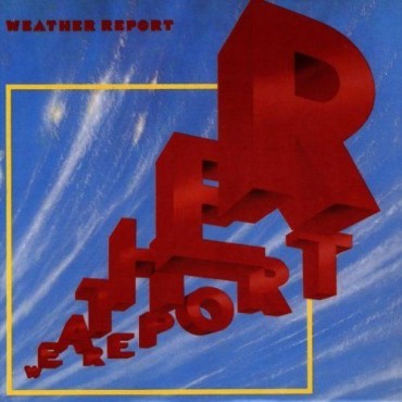 Weather Report " Weather Report "