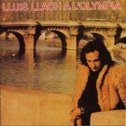 Lluís Llach " A l'olympia "