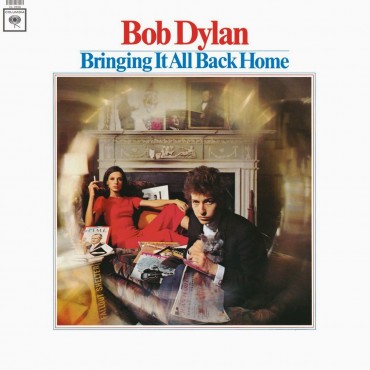 Bob Dylan " Bringing it all back home "