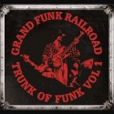 Grand Funk Railroad " Trunk of funk vol.1 "