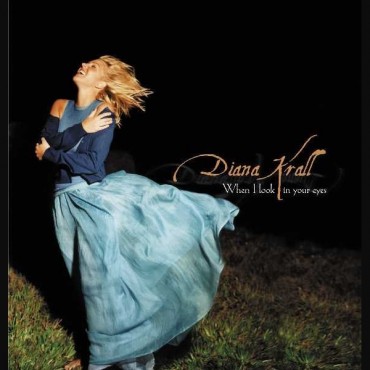 Diana Krall " When i look in your eyes "