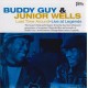 Buddy Guy & Junior Wells " Last time around-Live at Legends "