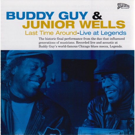 Buddy Guy & Junior Wells " Last time around-Live at Legends "