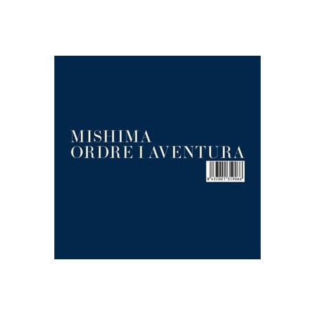 Mishima " Ordre y aventura "