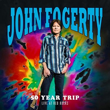 John Fogerty " 50 year trip: Live at Red Rocks "