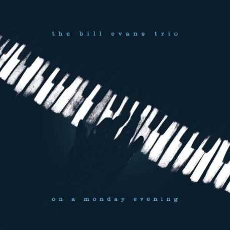 Bill Evans trio " On a monday evening "
