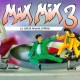 Max Mix 3 " El tercer megamix español " V/A
