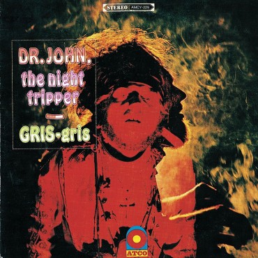 Dr. John " Gris-Gris "