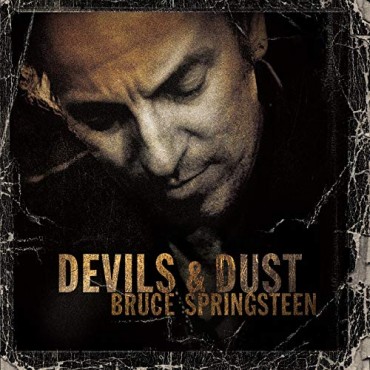 Bruce Springsteen " Devils & Dust "