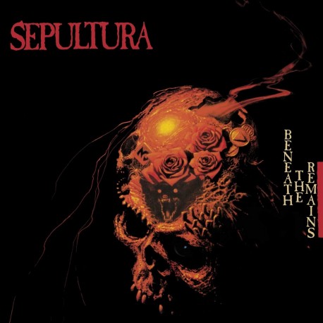 Sepultura " Beneath the remains "