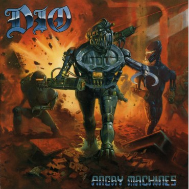 Dio " Angry machines "