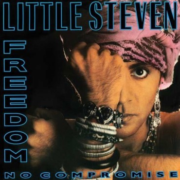 Little Steven " Freedom-No compromise "