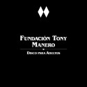 Fundación Tony Manero " Disco para adultos "