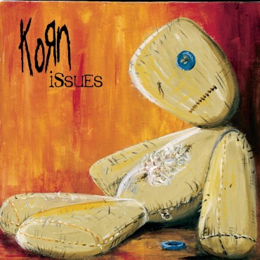 Korn " Issues "