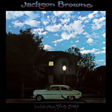 Jackson Browne " Late for the sky "