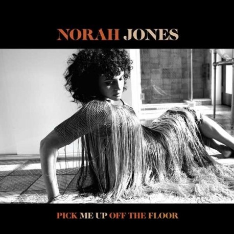 Norah Jones " Pick me up off the floor "