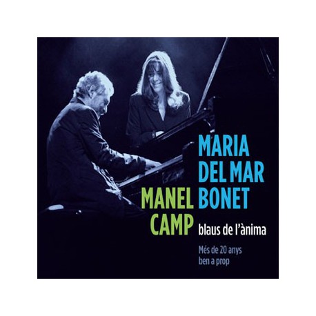 Maria del Mar Bonet & Manel Camp " Blaus de l'ànima "