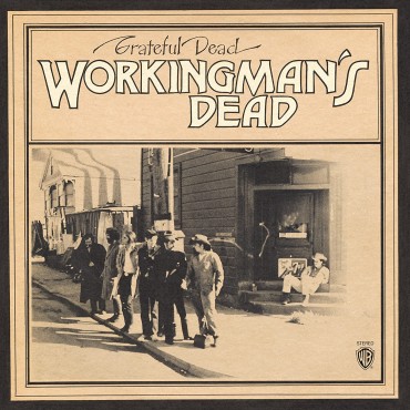 Grateful Dead " Workingman's dead "