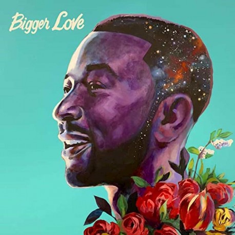 John Legend " Bigger love "
