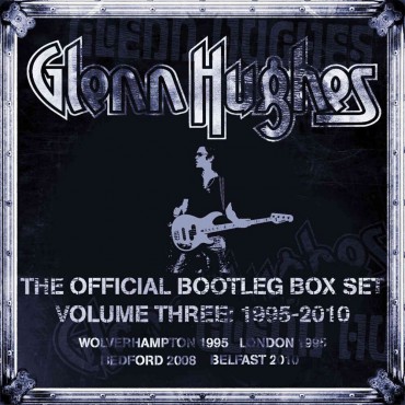 Glenn Hughes " Official bootleg box set vol.3 "