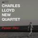 Charles Lloyd New Quartet " Passin' thru "