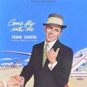 Frank Sinatra " Come fly with me "
