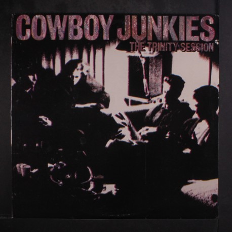 Cowboy Junkies " The Trinity session "