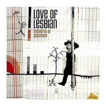 Love Of Lesbian " Maniobras de escapismo "