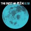 R.E.M. " In time-The best of R.E.M. 1988-2003 "