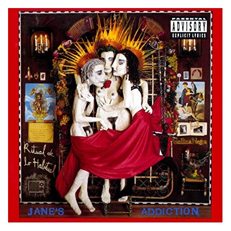 Jane's Addiction " Ritual de lo habitual "