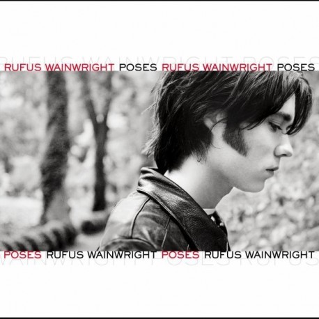 Rufus Wainwright " Poses "