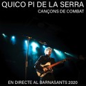Francesc Pi de la Serra " Cançons de combat-En directe al Barnasants 2020 "