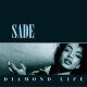Sade " Diamond life "