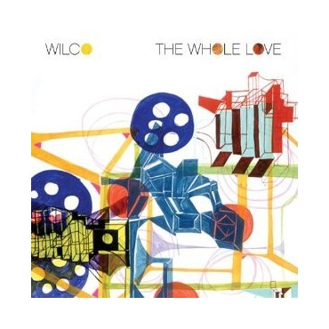 Wilco " The Whole Love "