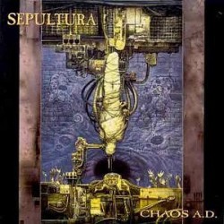 Sepultura " Chaos A.D. "