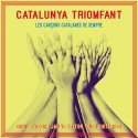 Catalunya Triomfant " Les cançons catalanes de sempre " V/A