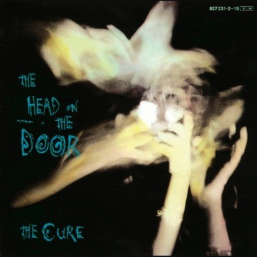 The Cure " The head on the door "