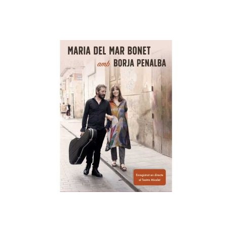 Maria del Mar Bonet amb Borja Penalba " Maria del Mar Bonet amb Borja Penalba "