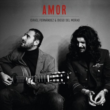 Israel Fernández & Diego Del Morao " Amor "