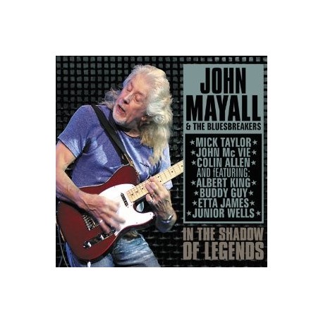 John Mayall & the Bluesbreakers " In the shadow of legends "