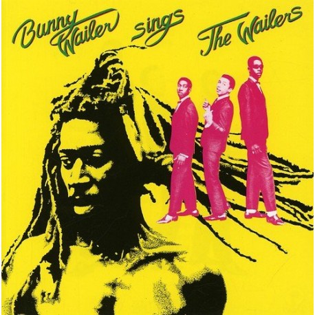 Bunny Wailer " Sings the Wailers "