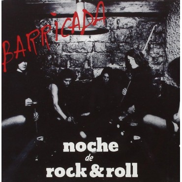 Barricada " Noche de Rock & Roll "