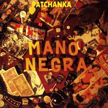 Mano Negra " Patchanka "
