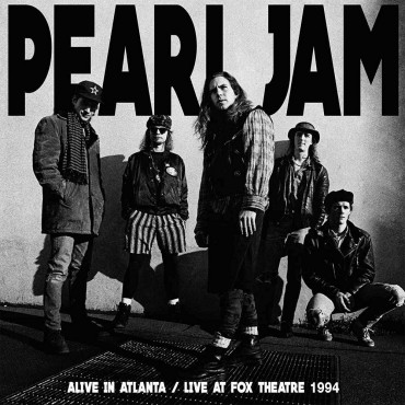 Pearl Jam " Alive in Atlanta-Live at Fox Theatre 1994 "