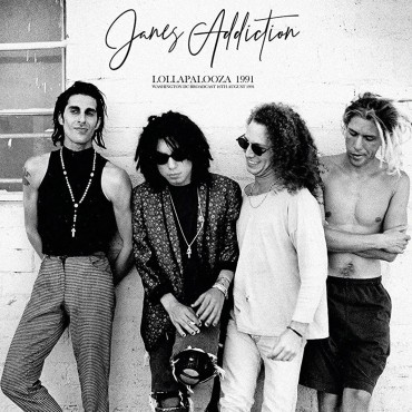 Jane's Addiction " Lollapalooza 1991-Washington DC broadcast 16th august 1991 "