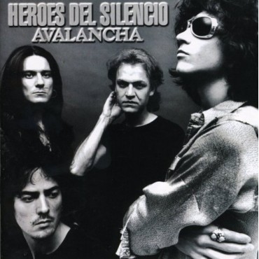 Héroes del Silencio " Avalancha "