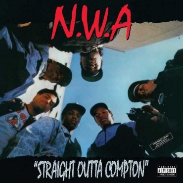 N.W.A. " Straight Outta Compton "