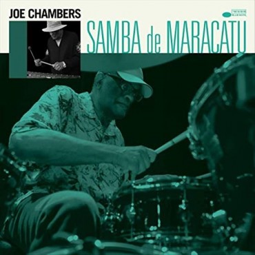 Joe Chambers " Samba de Maracatu "