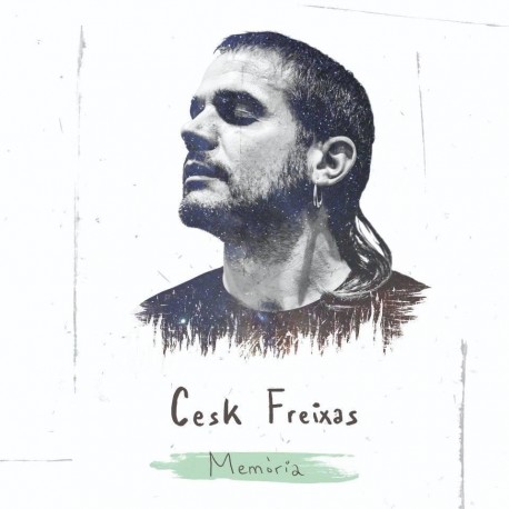 Cesk Freixas " Memòria "